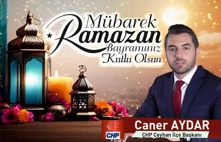 CHP Ceyhan İlçe Başkanı Caner Aydar