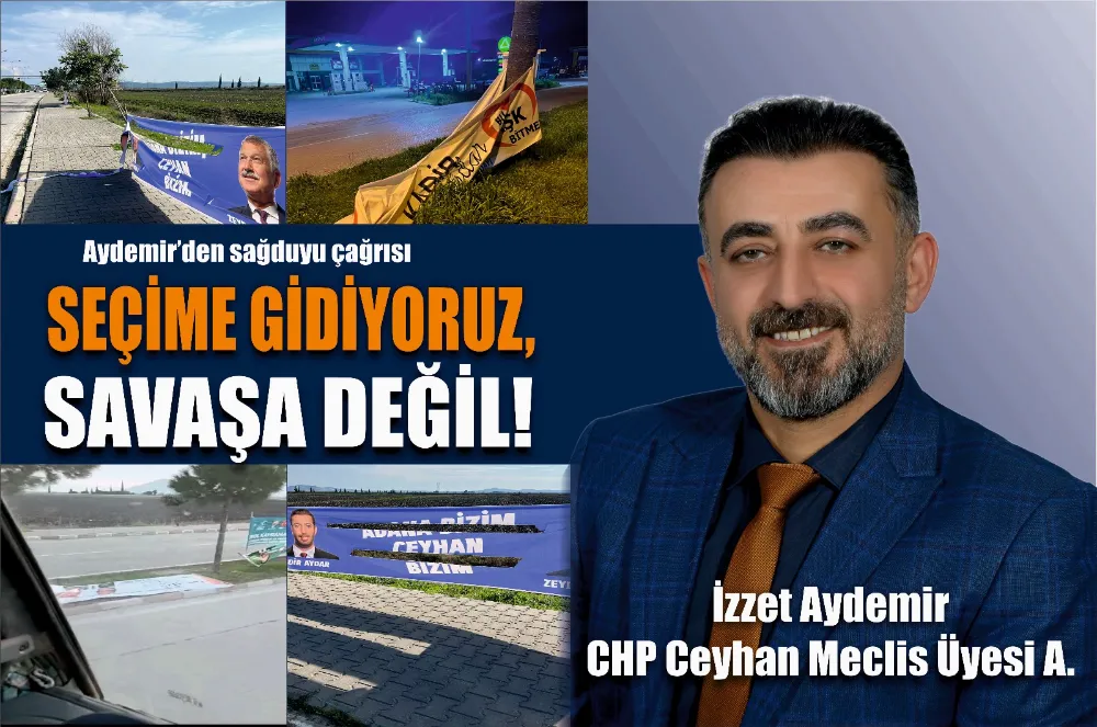 Seçime gidiyoruz, savaşa değil